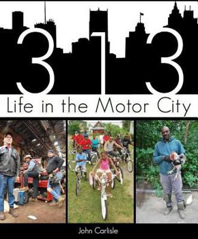 Paperback 313: Life in the Motor City Book