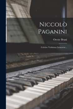 Paperback Niccolò Paganini: Celebre Violinista Genovese... [Italian] Book