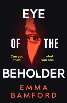 Eye of the Beholder: 'a Haunting Tale of Intrigue' -Emily Freud