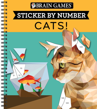Spiral-bound Brain Games - Sticker by Number: Cats! (28 Images to Sticker) Book