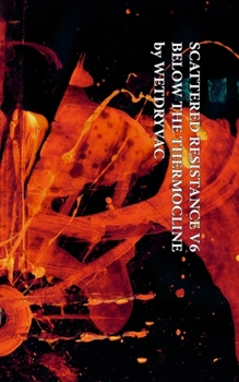 Paperback Scattered Resistance V6 Below The Thermocline Book