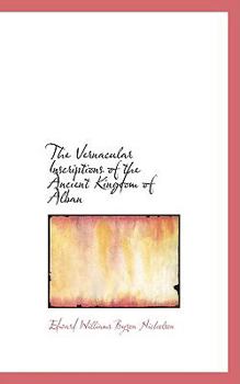 The Vernacular Inscriptions of the Ancient Kingdom of Alban