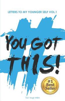 Paperback You Got This!: Letters to My Younger Self Book