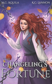 Paperback The Changeling's Fortune Book