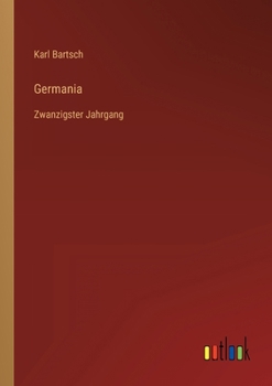 Paperback Germania: Zwanzigster Jahrgang [German] Book