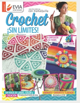 Paperback Crochet ¡Sin Límites!: un viaje de lanas, color y creación [Spanish] Book