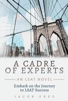 Paperback A Cadre of Experts: An LSAT Novel Book