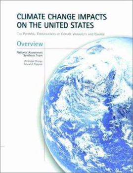 Paperback Climate Change Impacts on the United States - Overview Report: The Potential Consequences of Climate Variability and Change Book