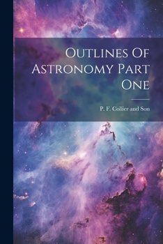 Paperback Outlines Of Astronomy Part One Book