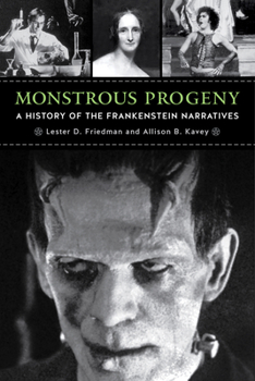 Paperback Monstrous Progeny: A History of the Frankenstein Narratives Book