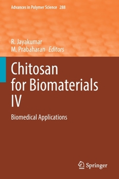 Paperback Chitosan for Biomaterials IV: Biomedical Applications Book