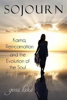 Paperback Sojourn: Karma, Reincarnation, and the Evolution of the Soul Book