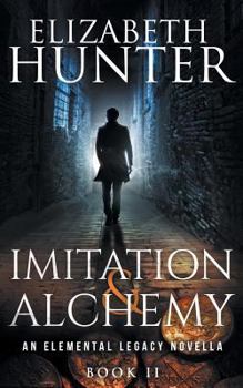 Imitation and Alchemy - Book #12 of the Elemental Series