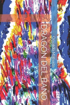 Paperback Dragón del Baño [Spanish] Book