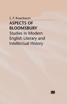 Aspects of Bloomsbury: Studies in Modern English Literary and Intellectual History - Book  of the Bloomsbury