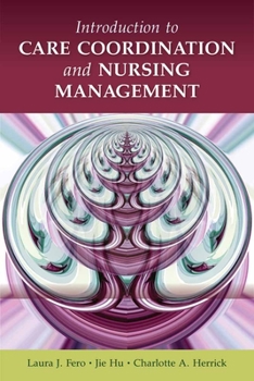Paperback Introduction to Care Coordination and Nursing Management Book
