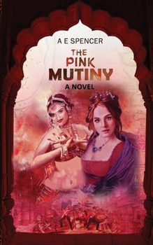 Paperback The Pink Mutiny: A sizzling, jaw-dropping historical cum psychological thriller that will have you hooked Book