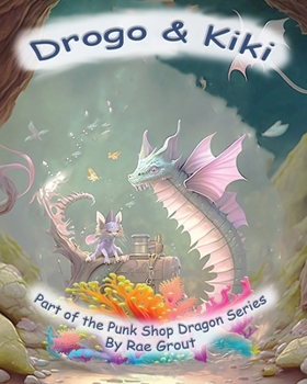 Paperback Drogo and Kiki: Punk Shop Dragon Book