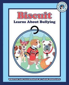 Hardcover Biscuit Learns about Bullying Book