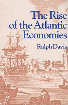 Paperback The Rise of the Atlantic Economies Book