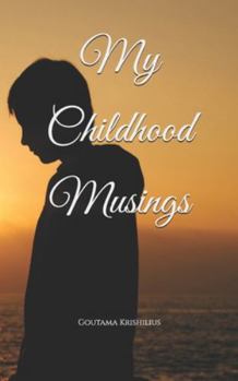 Paperback My Childhood Musings Book