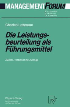 Die Leistungsbeurteilung als Fuhrungsmittel
