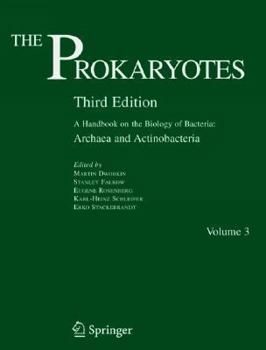 Hardcover The Pxxxrokaryotexxxs: A Handbook on the Biology of Bacteria: Vol 3: Archaea and Bacteria: Firmicutes, Actinomycetes Book