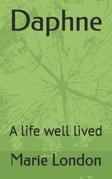Paperback Daphne: A life well lived Book