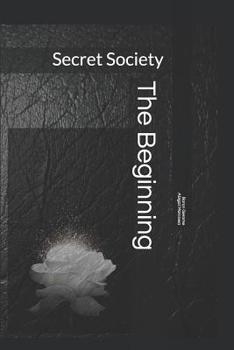 Paperback Secret Society: The Beginning Book