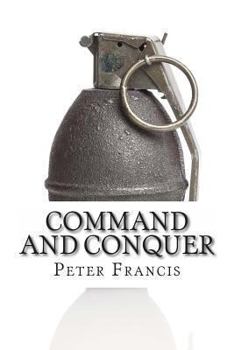 Paperback Command and Conquer: 10 Famous Battles and How They Were Won Book