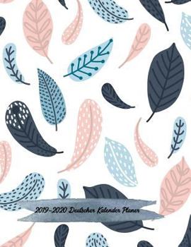 2019-2020 Deutscher Kalender Planer : 24 Monate Planer Januar 2019 - Dezember 2020