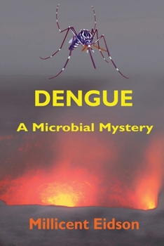Paperback Dengue: A Microbial Mystery Book