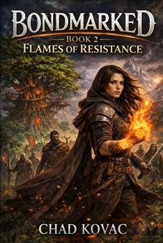 Paperback Bondmarked: Flames of Resistance Book