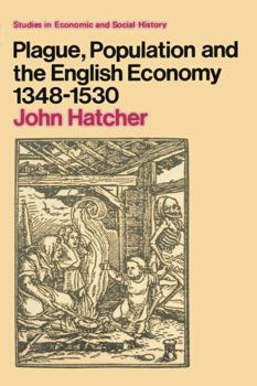 Paperback Plague, Population and the English Economy 1348-1530 Book
