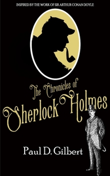 The Chronicles of Sherlock Holmes - Book #2 of the Lost Files of Sherlock Holmes