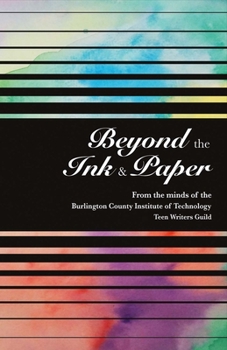 Paperback Beyond the Ink and Paper: Volume 1 Book