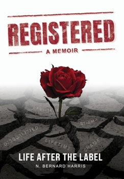 Hardcover Registered: A Memoir: Life after the Label Book