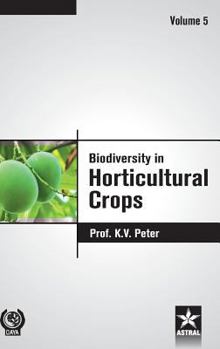 Hardcover Biodiversity in Horticultural Crops Vol. 5 Book