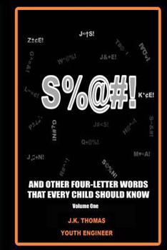 Paperback S%@#!...And Other Four-Letter Words Every Kid Should Know Book