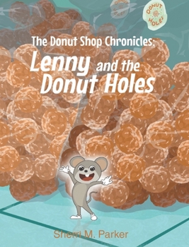 Hardcover The Donut Shop Chronicles: Lenny and the Donut Holes Book