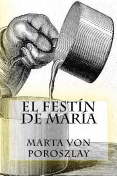 Paperback El festín de María [Spanish] Book