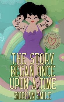 Paperback The Story Began Once Upon a Time: Large and In Charge Book 5 Book