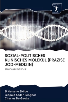 Paperback Sozial-Politisches Klinisches Molekül [Präzise Jod-Medizin] [German] Book