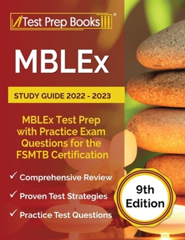 Paperback MBLEx Study Guide 2022 - 2023: MBLEx Test Prep with Practice Exam Questions for the FSMTB Certification [9th Edition] Book
