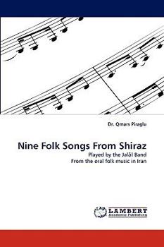 Paperback Nine Folk Songs from Shiraz Book