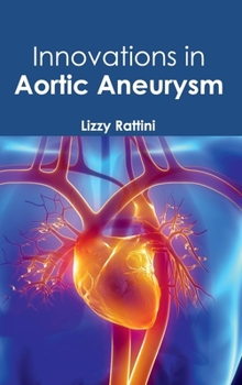 Hardcover Innovations in Aortic Aneurysm Book