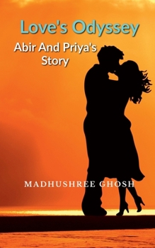 Paperback Love's Odyssey Abir and Priya's Story Book