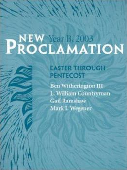 Paperback New Proclamation, Year B: Easter Through Pentecost Book