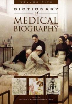 Hardcover Dictionary of Medical Biography: [5 Volumes] Book