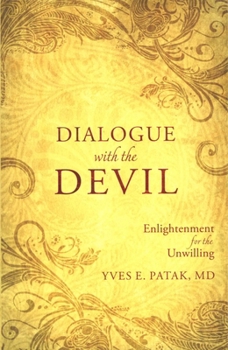 Paperback Dialogue with the Devil: Enlightenment for Unwilling Book